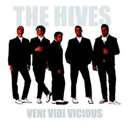 Veni Vidi Vicious - The Hives