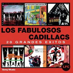 20 Grandes Exitos - Los Fabulosos Cadillacs