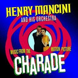 Charade - Henry Mancini & his Orchestra