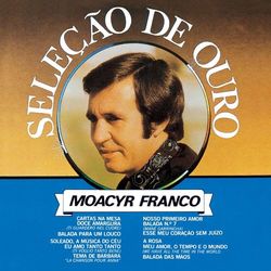 Selecao De Ouro - Moacyr Franco