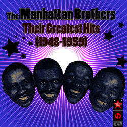 Their Greatest Hits (1948-1959) - The Manhattan Brothers