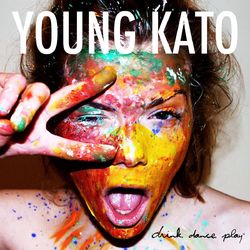 Drink, Dance, Play - Young Kato