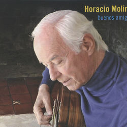 Buenos Amigos - Horacio Molina