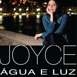 Agua E Luz - Joyce