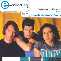 E-Collection - Heróis Da Resistência
