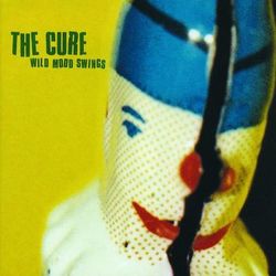Wild Mood Swings - The Cure