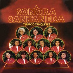 Sonora Santanera - Tiburcio Triquetes - La Sonora Santanera