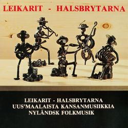 Uus'maalaista kansanmusiikkia - Halsbrytarna