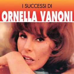 I successi di Ornella Vanoni - Ornella Vanoni