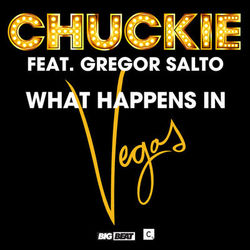 What Happens in Vegas - Chuckie