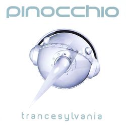 Trancesylvania - Pinocchio