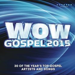WOW Gospel 2015 - Brian Courtney Wilson