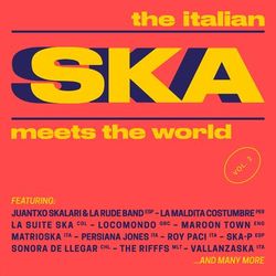 The Italian Ska Meets the World, Vol. 2 - Ska-P