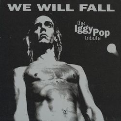 The Iggy Pop Tribute: We Will Fall - Misfits