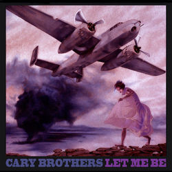 Let Me Be - EP - Cary Brothers