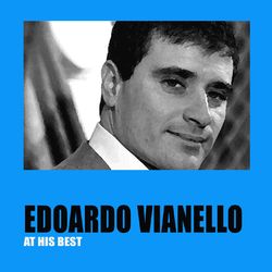 Edoardo Vianello at His Best - Edoardo Vianello