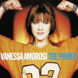 The Power (15 Year Anniversary Re-Issue) - Vanessa Amorosi