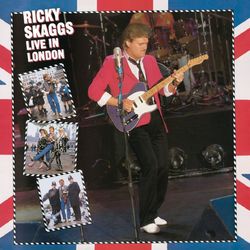 Live In London - Ricky Skaggs