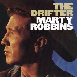 The Drifter - Marty Robbins