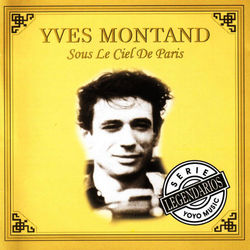 Sous Le Cial De Paris - Yves Montand