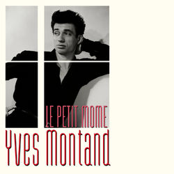 Le petit mome - Yves Montand