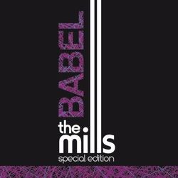Babel: Special Edition - The Mills