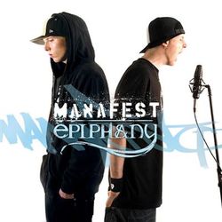 Epiphany Deluxe Edition - Manafest