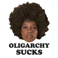 oLIGARCHY sUCKS! - Georgia Anne Muldrow