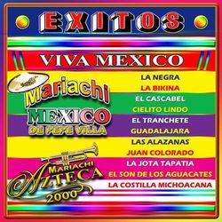 Fiesta Mexicana, Vol. 1: Cielito Lindo - Mariachi México de Pepe Villa