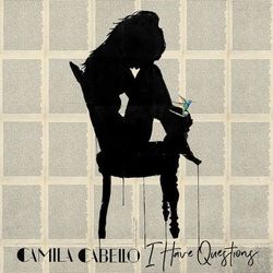 Camila Cabello - I Have Questions