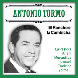 El Rancho e la Cambicha - Antonio Tormo