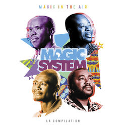 Magic In The Air: la compilation - Magic System