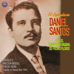 El Legendario - Daniel Santos