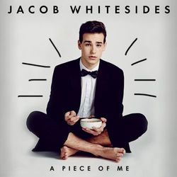 A Piece of Me - Jacob Whitesides