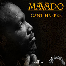 Can't Happen - Mavado