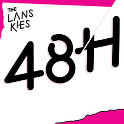 48 Hours - Single - The Lanskies