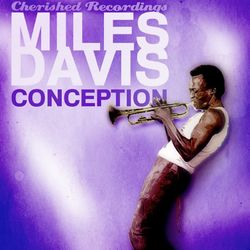 Conception - Miles Davis
