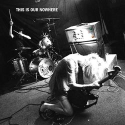This Is Our Nowhere - The Lovely Eggs