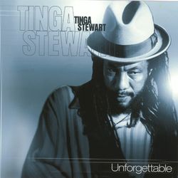 Unforgettable - Tinga Stewart