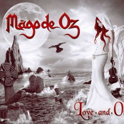 Love and Oz - Mägo de Oz
