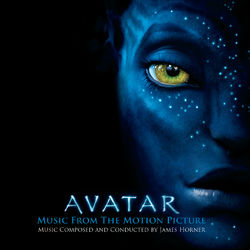 AVATAR Music From The Motion Picture Music Composed and Conducted by James Horner - James Horner
