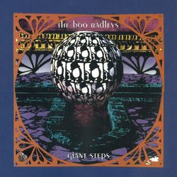 Giant Steps (Expanded Edition) - The Boo Radleys