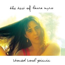 Stoned Soul Picnic: The Best Of Laura Nyro - Laura Nyro