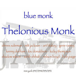 Blue Monk - Thelonious Monk