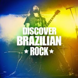 Discover Brazilian Rock - Mauricio Negão