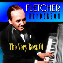 The Very Best Of - Fletcher Henderson