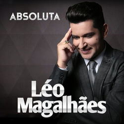Absoluta - Single - Léo Magalhães