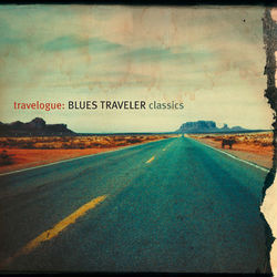 Travelogue: Blues Traveler Classics - Blues Traveler