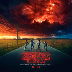 Stranger Things (Soundtrack from the Netflix Original Series)