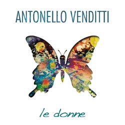 Le Donne - Antonello Venditti